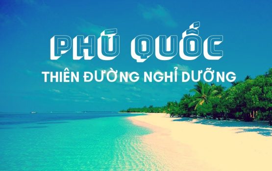 PhuQuoc - Thien duong nghi duong